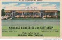 The Marable Nurseries and Gift Shop was located near the present-day John Exum Parkway in Johnson City.